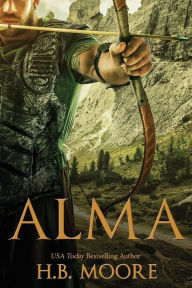 Title: Alma, Author: Heather B Moore