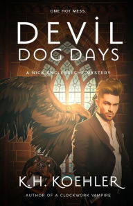 Title: DEVIL DOG DAYS: Nick Englebrecht #3, Author: K.H. Koehler