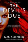 THE DEVIL'S DUE: A Nick Englebrecht & Vivian Summers Mystery Crossover Story