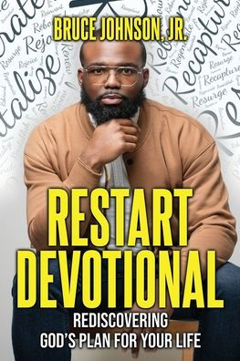 Restart Devotional: Rediscovering God's Plan For Your Life