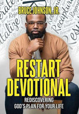 Restart Devotional: Rediscovering God's Plan For Your Life