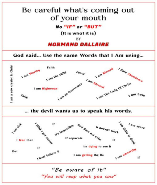 Be Careful What's Coming Out Of Your Mouth