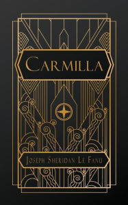 Title: Carmilla, Author: Joseph Sheridan Le Fanu