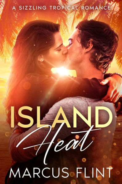 Island Heat: A Sizzling Tropical Romance