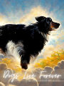 Dogs Live Forever: The True Story of Hero