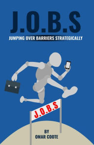 Title: J.O.B.S: Jumping Over Barriers Strategically, Author: Omar Coote