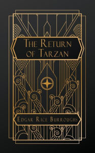 Title: The Return of Tarzan, Author: Edgar Rice Burroughs