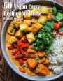 50 Vegan Curry Recipes for Home