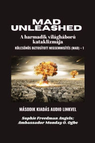 Title: MAD Unleashed: Mï¿½sodik Kiadï¿½s Audio Linkvel, Author: Sophie Freedman Angels
