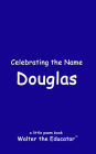 Celebrating the Name Douglas