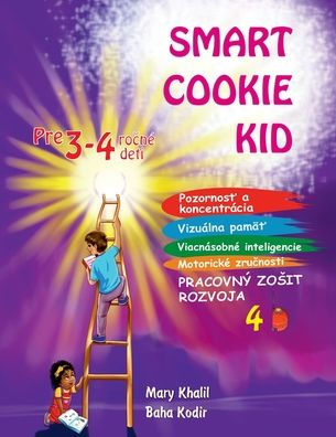 Smart Cookie Kid pre 3-4 ročnï¿½ deti Pracovnï¿½ zosit rozvoja 4B