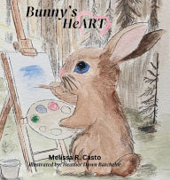 Title: Bunny's HeART, Author: Melissa R Casto