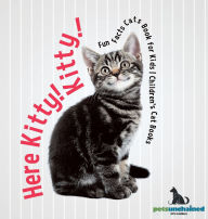 Title: Here Kitty! Kitty! Fun Facts Cats Book for Kids Children's Cat Books, Author: Pets Unchained