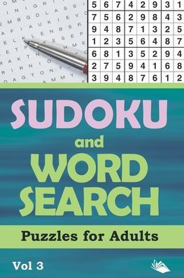 Sudoku and Word Search Puzzles for Adults Vol 3