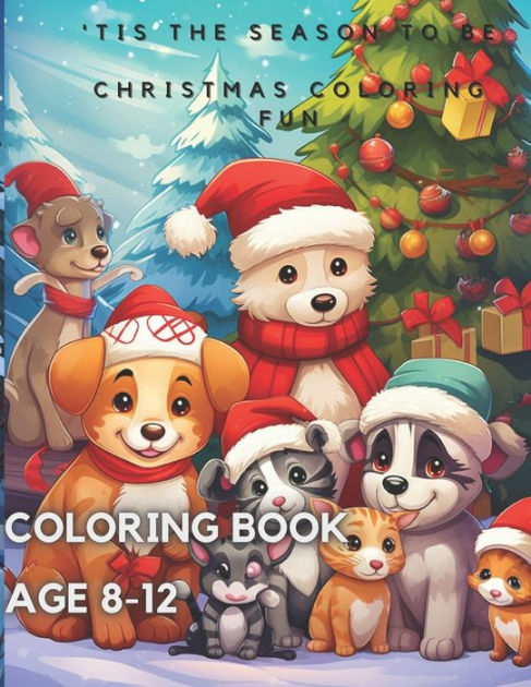 Best magic Santa Christmas coloring books for Kids ages 8-12: The