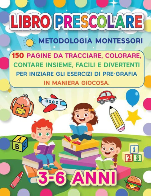 LIBRO LETTERE ALFABETO: LIBRO PER IMPARARE A SCRIVERE CON GHIOCHI SIMPATICI  PER BAMNINI E BAMBINE (Italian Edition)