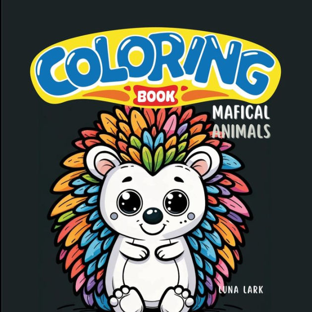 Barnes and Noble Baby Animal Coloring Book For 2 Year Old: The