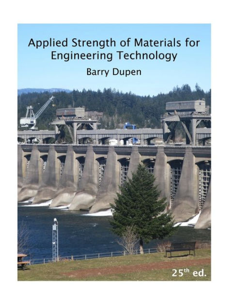 Applied Strength Of Materials For Engineering Technology, 25th Ed. By ...