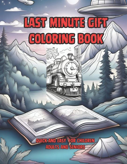 Last Minute Gift Coloring Book Quick and Easy for Children Adults and  Seniors: Stress Relief Art Designs - Fun Adult Coloring Pages Simply  Satisfying Large Print by tafs Malbücher, Paperback