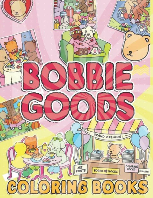 Bobby Goods Coloring Book: Cute and Relaxing Coloring Pages for