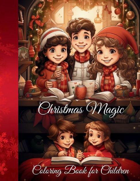 Christmas Magic: Coloring Book for Children [Book]