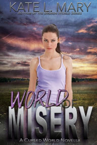 Title: World of Misery: A Cursed World Novella, Author: Kate L. Mary