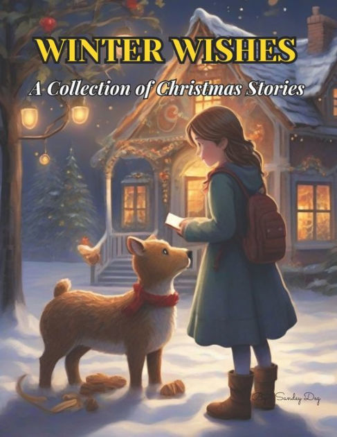 Winter Wishes: A Collection Of Christmas Stories: Vintage Children's ...