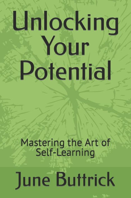 Unlock Your Potential: The Art of Learning