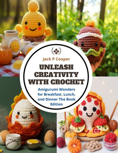Barnes and Noble Effortless Crochet Animals Patterns Book: Unleash Your  Creativity