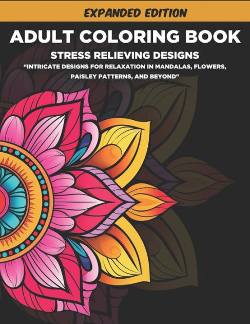 Adult Coloring Book: Stress Relieving Designs for Relaxation by