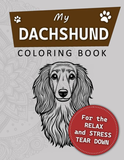 Dachshund Coloring Book: Adult Coloring Book, Dog Lover Gifts