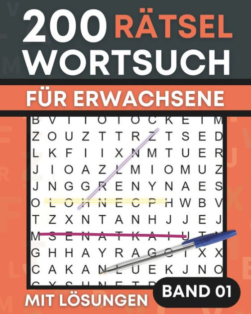 Wortsuchrätsel Für Erwachsene: 200 Rätsel - 4000 WörterWortsuche