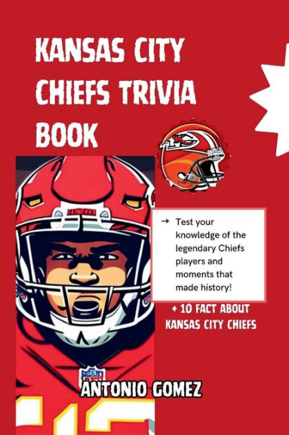 10 Unknown Facts of Kansas City Chiefs