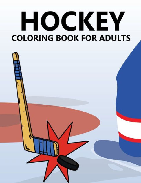 Hockey coloring book: Nhl National Hockey League Coloring Book Great Gift Adult  Coloring Books For Women And Men (Paperback)
