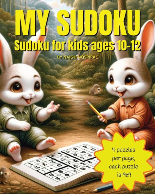 Sudoku for Kids 8-12: 140 Sudoku Puzzles for Children Ages 8-12 With  Solutions - 9x9 Puzzle Grids - Improve Memory and Logic - Gift Idea for Kids  (Paperback) 