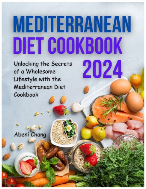 Unlock The Secrets To Mediterranean Diet Success With Healing Foods