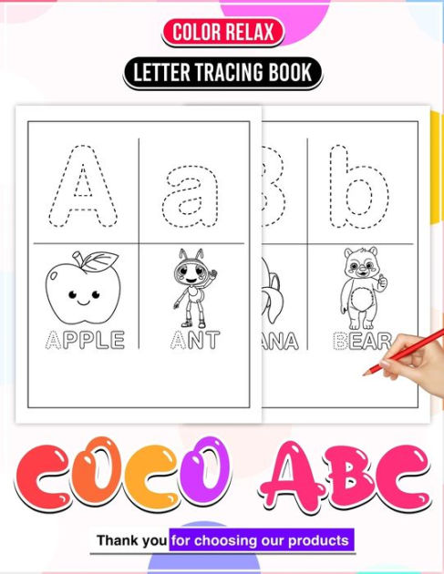 ABC Letter Tracing Book Explore Cuteness Every Drawing: Colorful Learning Capturing Every Page [Book]