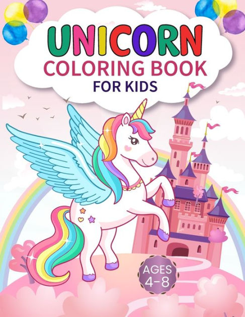 Unicorn coloring book for kids ages 4-8 US edition: Magical