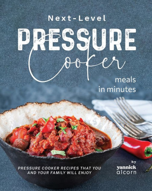 Instant Pot Max Pressure Cooker Cookbook 2020-2021: The Complete