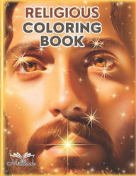Title: Religious Coloring Book: & Activity, 85 Pages, Fun Designs Inspired by Bible Verses and Religion, Realistic and Simple Art Images, for Women, Boys, Girls, Kids, Adults, Seniors, for All Ages, Beautiful Christmas Gift or Any Cooking, and to Reduce Stress, Author: Müllbook Company