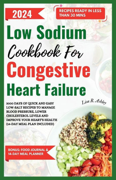 low-sodium-cookbook-for-congestive-heart-failure-3000-days-of-quick