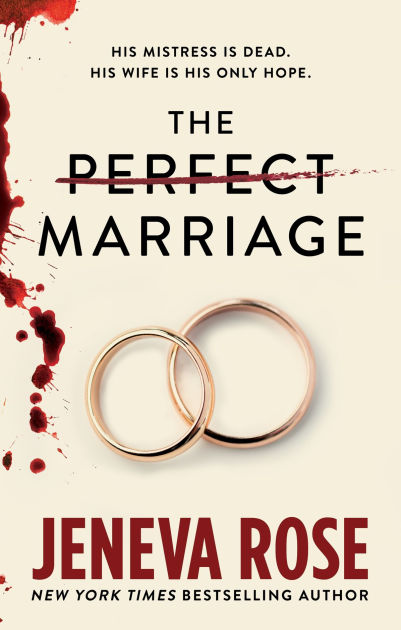 The Perfect Marriage by Jeneva Rose, Paperback Barnes Noble®