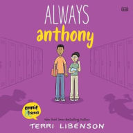 Title: Always Anthony, Author: Terri Libenson