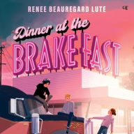 Title: Dinner at the Brake Fast, Author: Renee Beauregard Lute