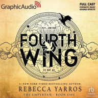 Title: Fourth Wing, 1 of 2: Dramatized Adaptation, Author: Rebecca Yarros