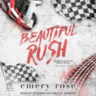 Title: Beautiful Rush, Author: Emery Rose