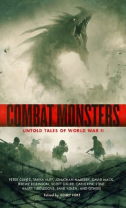 Title: Combat Monsters: Untold Tales of World War II , Author: Henry Herz