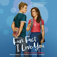 Title: Fun Fact: I Love You, Author: Gina Lynn Larsen