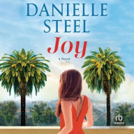Title: Joy: A Novel, Author: Danielle Steel