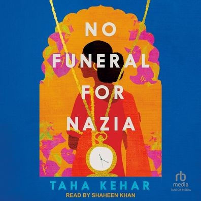 No Funeral for Nazia